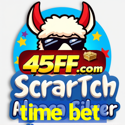time bet